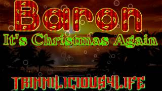 Baron  Its Christmas Again  Parang Music [upl. by Pahl809]