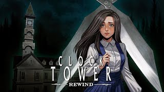 🔴LIVE Clock Tower Rewind Walkthrough Part 2 [upl. by Einaeg]