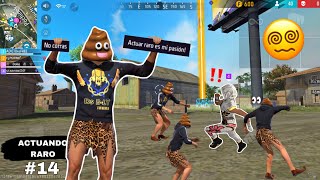 Actuando RARO en FREE FIRE 14 Les quito su loot 😂 [upl. by Yelsa]