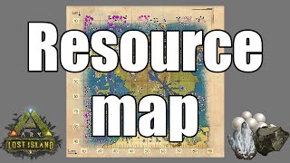 ARK Lost Island Resource Map Official [upl. by Ydak]