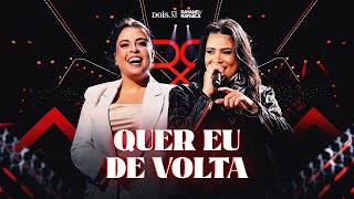 Rayane e Rafaela  QUER EU DE VOLTA  Ao Vivo Em Goiânia  Vídeo Oficial [upl. by Frohman]