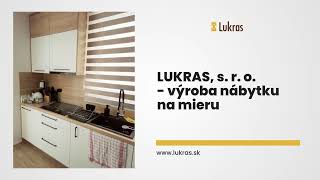 LUKRAS s r o  nábytok na mieru kuchynské linky vstavaný nábytok Banská Bystrica lukrassk [upl. by Wyly822]