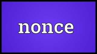 Nonce Meaning [upl. by Donahue]