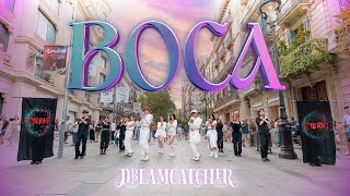 KPOP IN PUBLIC DREAMCATCHER 드림캐쳐  BOCA ONE TAKE DANCE COVER BARCELONA [upl. by Lazes115]