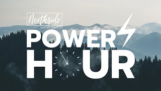 Power Hour  Robbie Logan  1027  Northside Church [upl. by Frayda355]