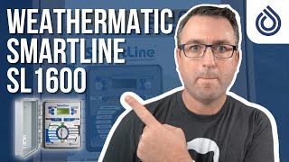 Weathermatic SL1600 Smartline Controller Unboxing and Product Review  SprinklerSupplyStorecom [upl. by Notnek261]