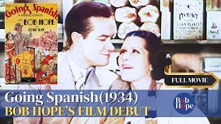 Going Spanish 1934  Bob Hope  Full Movie [upl. by Nitfa]