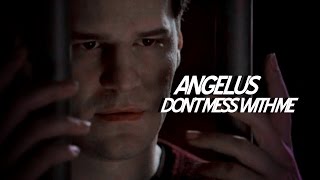 angelus dont mess with me [upl. by Acirederf]