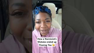 How a Narcissists Mistake ended up Freeing You 🥳 [upl. by Frangos549]