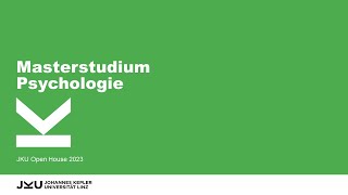 Masterstudium Psychologie  Open House  JKU Linz [upl. by Ydda635]