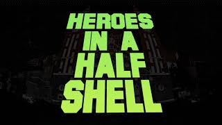 Heroes In A Half Shell Ez Nem HipHop Official Lyrics Video [upl. by Scarrow]