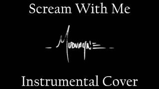 Scream with me  Mudvayne Cover HD [upl. by Ahsatan]