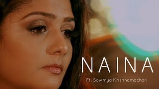 Naina Female Cover Ft Sowmya Krishnamachari  Dangal  Arijit Singh  Latest Hindi Song 2018 [upl. by Yentiw]