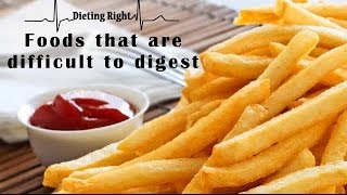 Foods that are difficult to digest [upl. by Sammie]