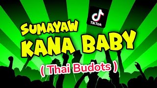 Budots  Sumayaw Kana Baby  Tiktok Trending  DJ KEN PH [upl. by Yliak]