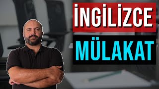 İNGİLİZCE MÜLAKAT SORU ve CEVAPLARI  Mülakat Teknikleri [upl. by Annyl644]