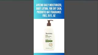 Aveeno Daily Moisturizing Body Lotion for Dry Skin Prebiotic Oat Fragrance Free All Skin Types [upl. by Rintoul]