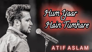 Hum Pyaar Hain Tumhare  ai  atifaslam  Haan Maine Bhi Pyaar Kiya  aimusic [upl. by Matthaeus]