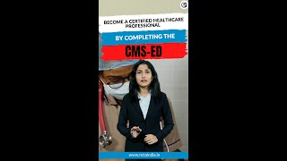 Become a certified Healthcare Professional by Completing The Diploma in CMSED Course  NCTA [upl. by Cestar]