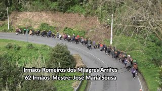 Irmãos Romeiros Paróquia Nª Srª dos Milagres Arrifes 62 Irmãos Mestre José Maria Sousa [upl. by Assilla]