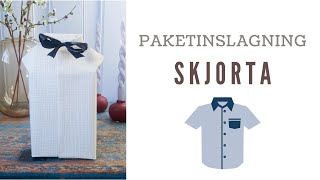 Paketinslagning skjorta [upl. by Enirbas152]