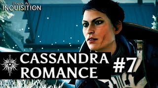 Dragon Age Inquisition  Cassandra Romance  Part 7  About Chantry [upl. by Ahsaele156]