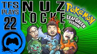 Leaf Green NUZLOCKE  22  TFS Plays TeamFourStar [upl. by Vasya142]