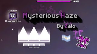 110431311 Mysterious Haze by Zalo1 Insane Geometry Dash [upl. by Fasa957]