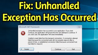 Unhandled Exception Has Occurred in Your Application If You Click Continue The Application [upl. by Auqinu]