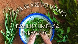 Banho Fortíssimo para limpeza do Corpo  Casa de Preto Velho [upl. by Eisele132]