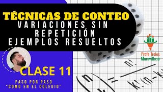 Técnicas de Conteo  Ejercicios de Variaciones sin repetición  Clase 11 [upl. by Asset58]