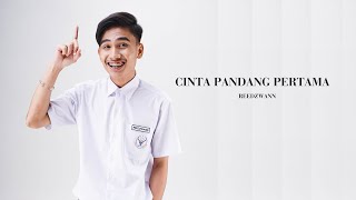 Reedzwann  Cinta Pandang Pertama Lirik Video [upl. by Selrahcnhoj]