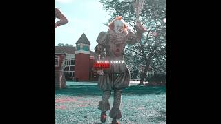 quotThis Isnt Realquot PennywisequotITquot Edit DONT STOPGLXXMSTRIDER Slowed [upl. by Leryt285]