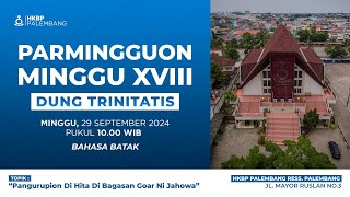 Parmingguon XVII Dung Trinitatis  2 September 2024 Bahasa Batak [upl. by Atnicaj406]