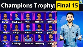 ICC Champions Trophy 2025 के लिए Team India Final 15  Rohit Sharma  Virat Kohli  Hardik Pandya [upl. by Niehaus]