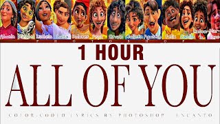 1 HOUR All Of You From Encanto colorcoded lyrics [upl. by Popelka]