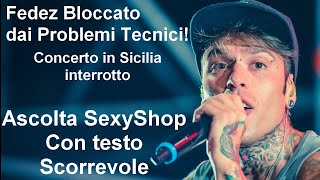 Fedez Concerto in Sicilia Rovinato dall’Autotune [upl. by Philippa739]