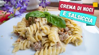 Pasta con crema di noci e salsiccia facilissima da preparare [upl. by Lucilia783]