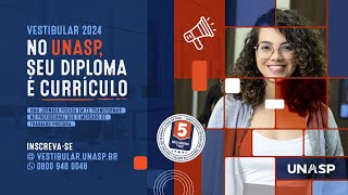 Vestibular 2024  No UNASP seu diploma é currículo [upl. by Kcor]