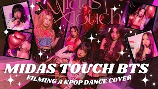 MIDAS TOUCH BTS FILMING A KPOP DANCE COVER PIXIE DANCE TEAM [upl. by Ahsied]