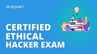 CEH Exam  Certified Ethical Hacker Exam  CEH Certification Exam  CEH Exam Tips  Simplilearn [upl. by Adieren]