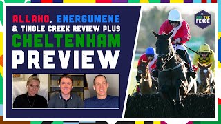 OFF THE FENCE  ALLAHO ENERGUMENE amp CONSTITUTION HILL REVIEW  CHELTENHAM PREVIEW [upl. by Isidore]