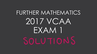 2017 VCAA Further Mathematics Exam 1 [upl. by Virgil]