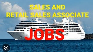 APPLY FOR SALES RETAIL SALES ASSOCIATE JOBS ON CRUISE SHIP [upl. by Dulcie]