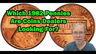 Coins Dealers Want This 1982 Penny VERY IMPORTANT [upl. by Regni]