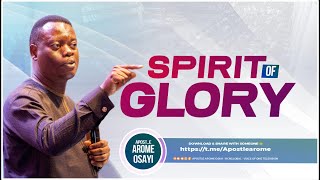 Spirit of Glory  Apostle Arome Osayi [upl. by Dric]