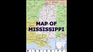 MAP OF MISSISSIPPI [upl. by Becket]