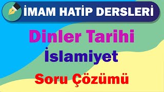 Dinler Tarihi  12Sınıf  2Ünite  İslamiyet  Soru Çözümü [upl. by Renruojos990]