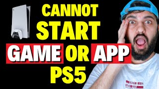 How to Fix Cannot Start Game or App PS5 [upl. by Mayce]