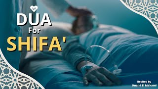 DUA FOR SHIFA from Sickness And Illness  أدعية لطلب الشفاء [upl. by Anorahs671]